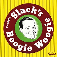 Freddie Slack – Freddie Slack's Boogie Woogie