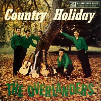 The Overlanders – Country Holiday [EP]