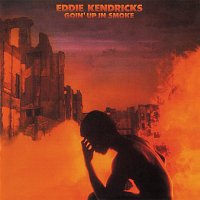Eddie Kendricks – Goin' Up In Smoke