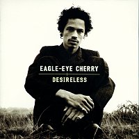Eagle-Eye Cherry – Desireless