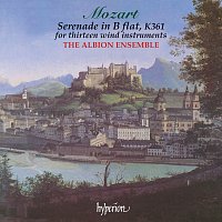 The Albion Ensemble – Mozart: Serenade in B-Flat, K. 361 "Gran Partita"
