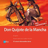 Miguel de Cervantes – Don Quijote de la Mancha