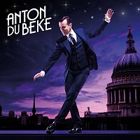 Anton Du Beke – I Bet You Look Good On The Dancefloor