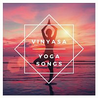 Různí interpreti – Vinyasa Yoga Songs