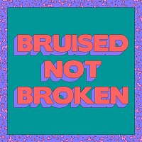 Bruised Not Broken (feat. MNEK & Kiana Ledé) [Tazer Remix]