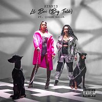Ayanis – Lil Boi (Big Talk) [feat. Queen Naija]