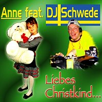 Liebes Christkind... (feat. DJ Schwede)