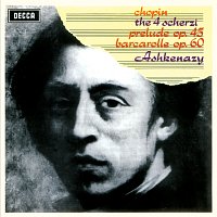 Vladimír Ashkenazy – Chopin: The 4 Scherzi; Prelude, Op. 45; Barcarolle, Op. 60