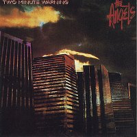 The Angels – Two Minute Warning