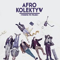 Afro Kolektyw – Piosenki Po Polsku