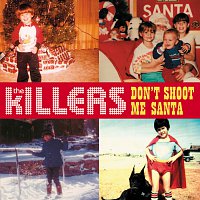 The Killers – Don't Shoot Me Santa