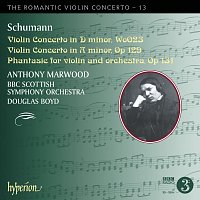 Anthony Marwood, BBC Scottish Symphony Orchestra, Douglas Boyd – Schumann: Violin Concertos (Hyperion Romantic Violin Concerto 13)
