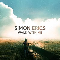 Simon Erics – Walk With Me
