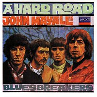 John Mayall & The Bluesbreakers – A Hard Road