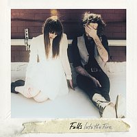 Falls – Into The Fire