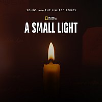 Přední strana obalu CD A Small Light: Episodes 1 & 2 [Songs from the Limited Series]