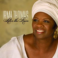 Irma Thomas – After the Rain