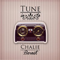 Charlie Barnet – Tune in to