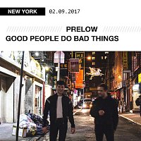 Prelow – Good People Do Bad Things