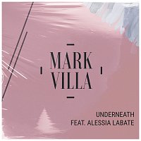 Mark Villa, Alessia Labate – Underneath