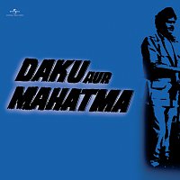 Různí interpreti – Daku Aur Mahatma [Original Motion Picture Soundtrack]