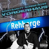 $OHO BANI, Ronnie Ro$e – Vorderhaus