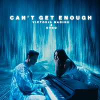Victoria Nadine, Kygo – Can’t Get Enough