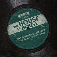 Dimitri Vegas & Like Mike, Vini Vici, Cherrymoon Trax – The House Of House