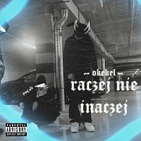 Okekel – Raczej nie inaczej