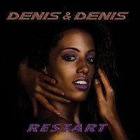 Denis & Denis – Restart