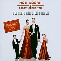 Max Raabe & Palast Orchester – Klonen kann sich lohnen
