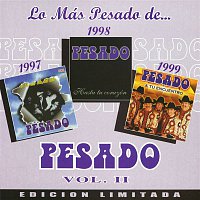 Pesado – Lo más pesado de Pesado Vol. II