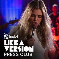 Press Club – When You Were Young [triple j Like A Version]