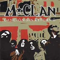 M-Clan – Canción Sin Retorno