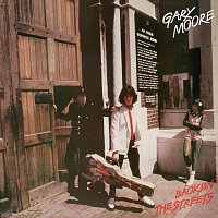 Gary Moore – Back On The Streets [Expanded Edition]