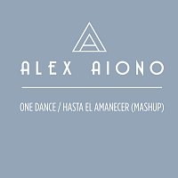 Alex Aiono – One Dance/Hasta El Amanecer [Mashup]