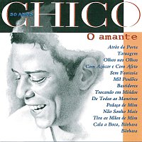 Chico 50 Anos - O Amante