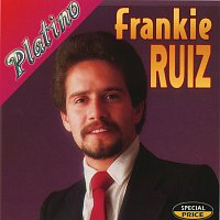 Frankie Ruíz – Serie Platino: Frankie Ruíz