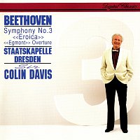 Sir Colin Davis, Staatskapelle Dresden – Beethoven: Symphony No. 3; Egmont Overture