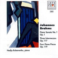 Nadia Rubanenko – Brahms: Piano Sonata, Op.1 & Intermezzi, Op. 117 & Piano Pieces, Op. 119