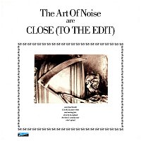 The Art Of Noise – Close (To The Edit)