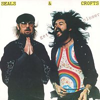 Seals & Crofts – Get Closer
