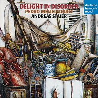 Andreas Staier – Delight In Disorder/English Music For Recorder And Harpsichord