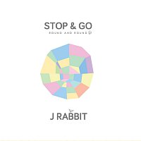 J Rabbit – Stop & Go