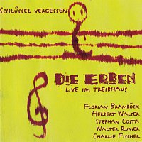 Die Erben – Schlussel vergessen - live im Treibhaus