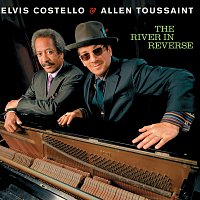 Elvis Costello, Allen Toussaint – The River In Reverse
