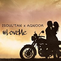 ISOUL'TAN, AQNOOR – #LoveMe
