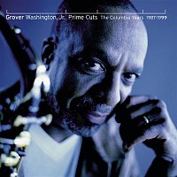 Grover Washington, JR – Prime Cuts - The Columbia Years: 1987-1999