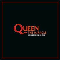 Queen – The Miracle [Collector's Edition]