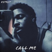 DSTRCT – Call Me